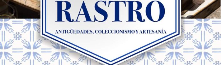 Rastro de antigüedades, coleccionismo y artesanía