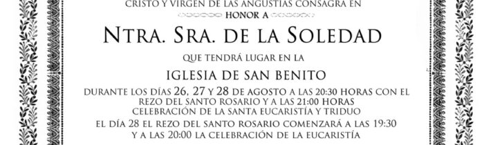 Triduo Ntra. Sra de la Soledad