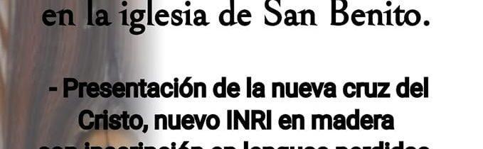 Presentación nueva cruz del Señor de la Expiración