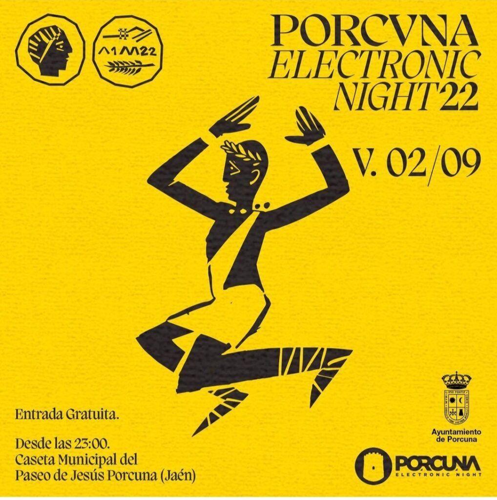 Porcuna electrónic night 2022