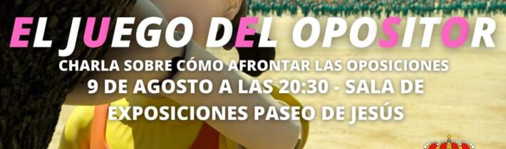 Charla: El juego del opositor