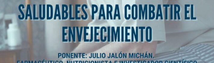 CHARLA: Alimentación y hábitos saludables para combatir el envejecimiento