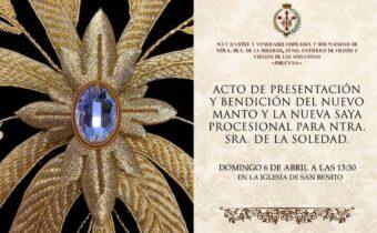 Presentación del nuevo manto de la Soledad