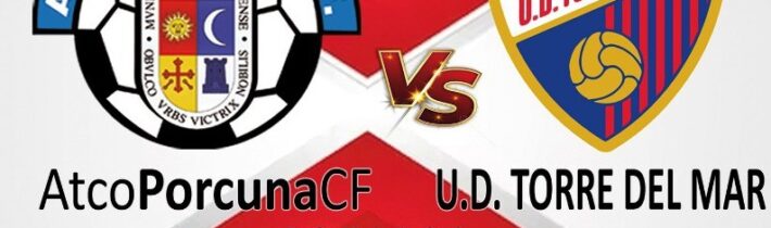 FÚTBOL: Atco. Porcuna – U.D. Torre del Mar